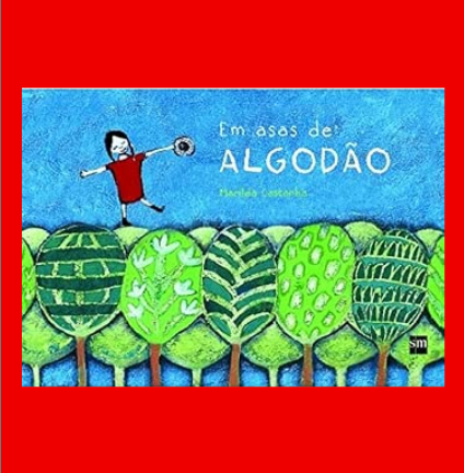 Em asas de algodão